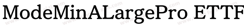 ModeMinALargePro ETTF字体转换